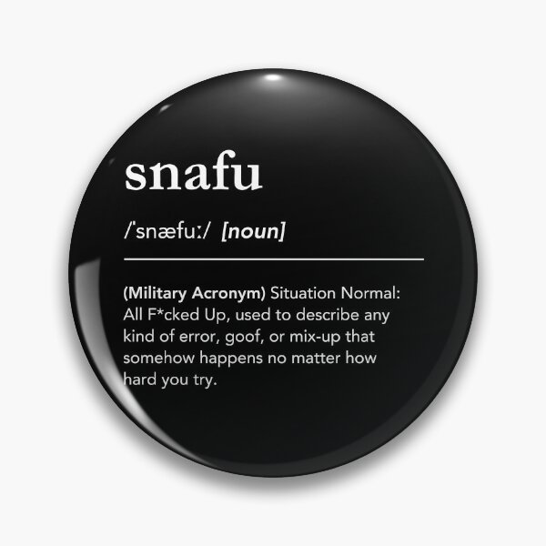 Item preview, SNAFU definition, military acronyms, snafu meaning designed and sold by lagunaklein.