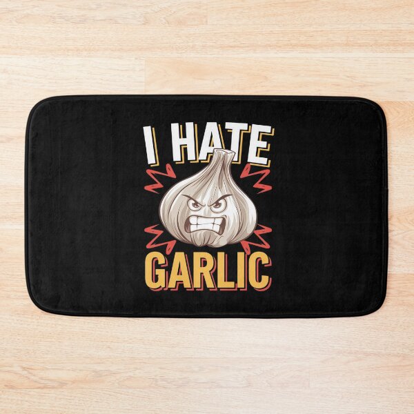 Item preview, I Hate Garlic - This design is for anyone who hates garlic and loves a good laugh! designed and sold by Zyziowsky.
