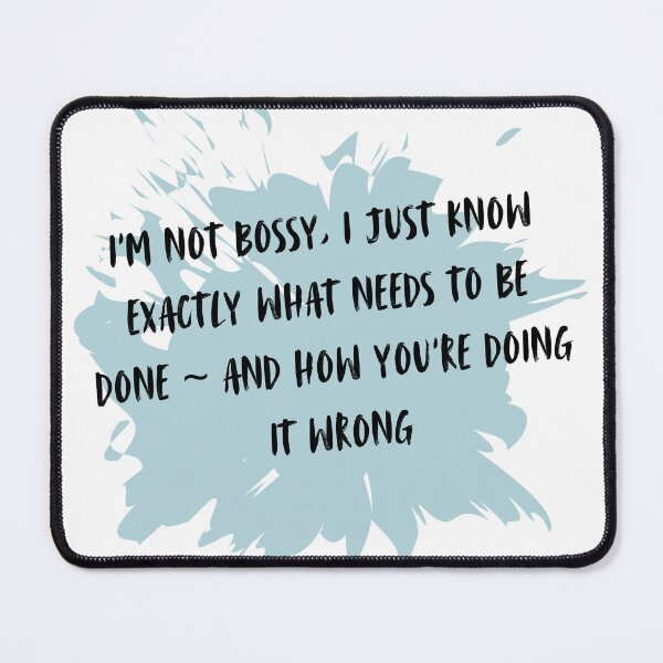 Item preview, I'm not bossy designed and sold by Carrie Ann's Collection.