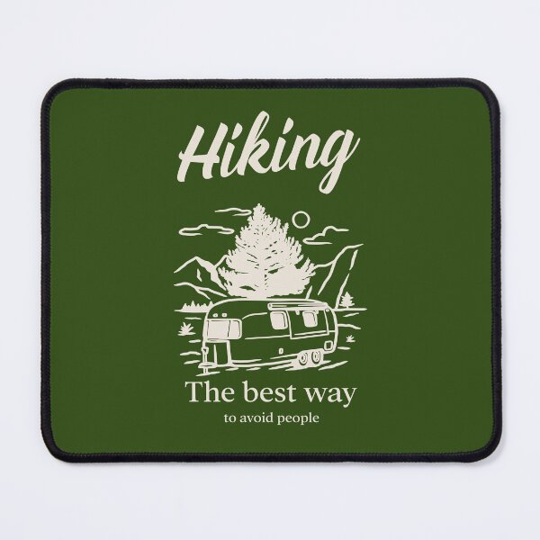 Item preview, Hiking: The Best Way to Avoid People designed and sold by Glint-Design.