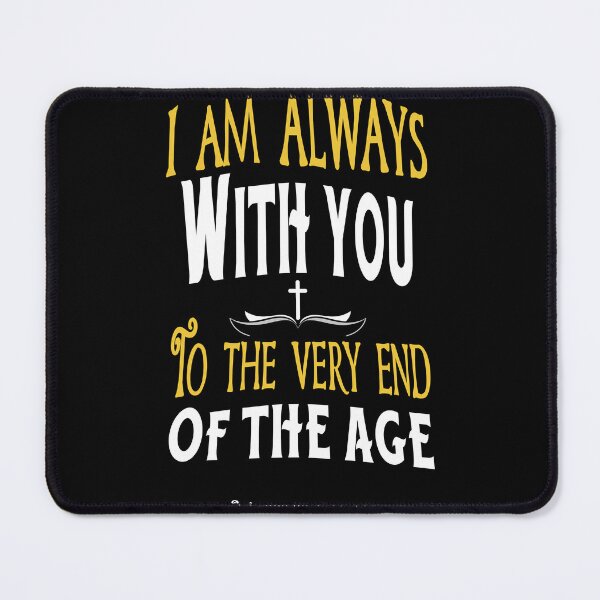 Item preview, Jesus Is Always with You: Matthew 28:20 designed and sold by VonRauenfeld.