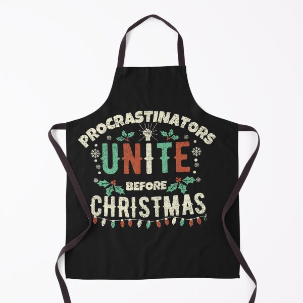 Item preview, Christmas T-shirt - Procrastinators Unite, Funny Gift for Christmas designed and sold by PrintSplurge.