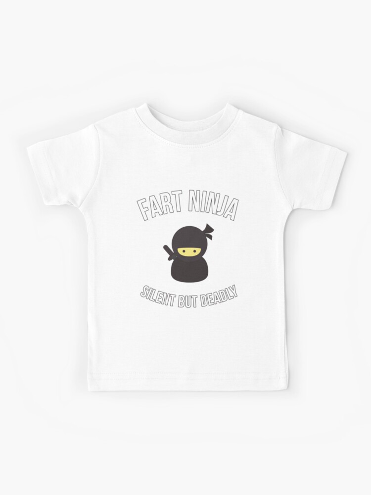 Silent But Deadly I'm A Ninja Kids T-Shirt