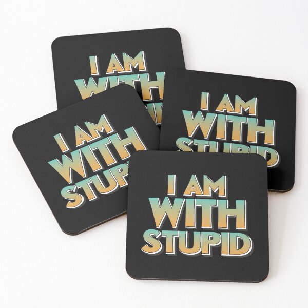 Item preview, I am with stupid designed and sold by portokalis.