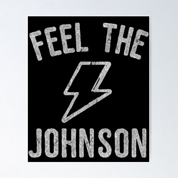 Item preview, Feel The Johnson designed and sold by flippinsg.