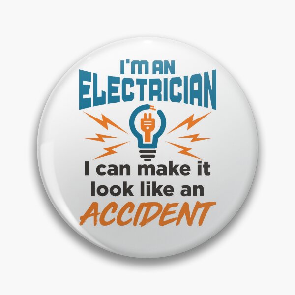 Item preview, Funny Electrician I Can Make It Look Like an Accident designed and sold by jaygo.