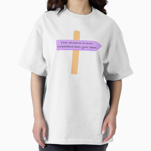 Item preview, Your direction is more important than your speed designed and sold by Ankkkita.