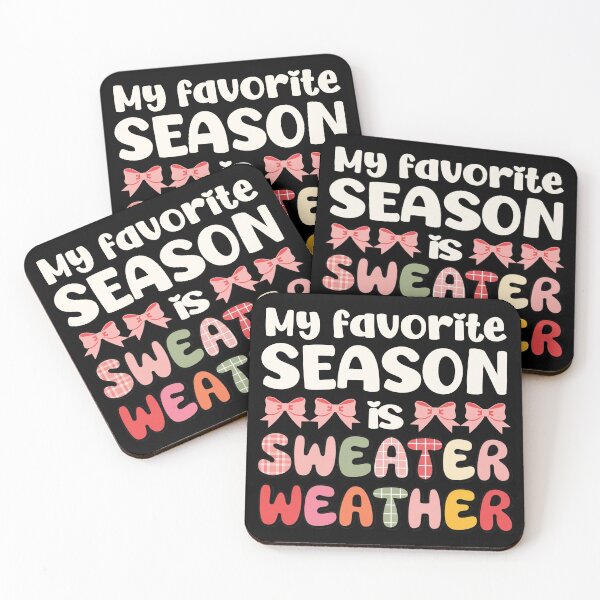 Item preview, My favorite season is sweater weather designed and sold by EvergreenWhimsy.