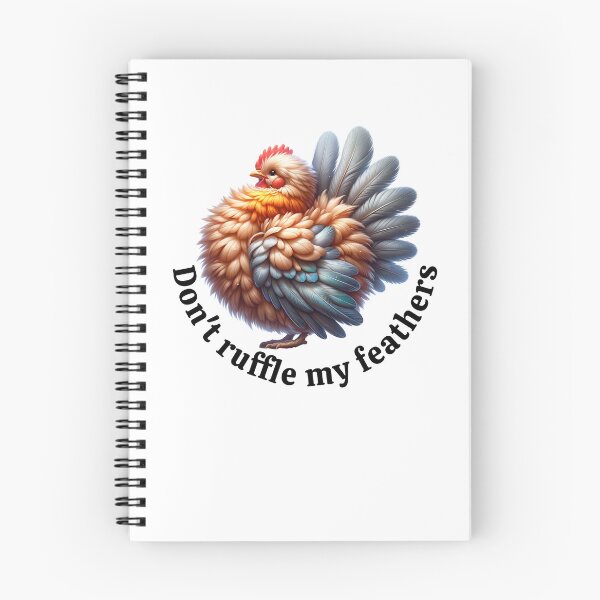 Item preview, Don't ruffle my feathers designed and sold by absurditeestore.