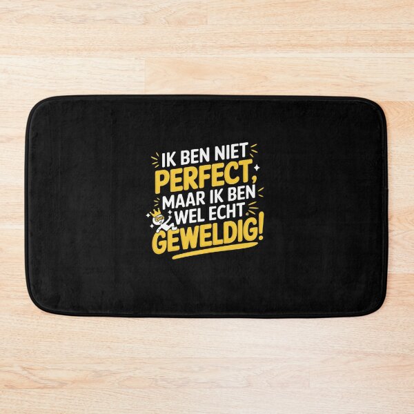 Item preview, Ik Ben Niet Perfect Maar Wel Echt Geweldig T-Shirt Design – Funny Dutch Saying designed and sold by FunnyDesignsArt.