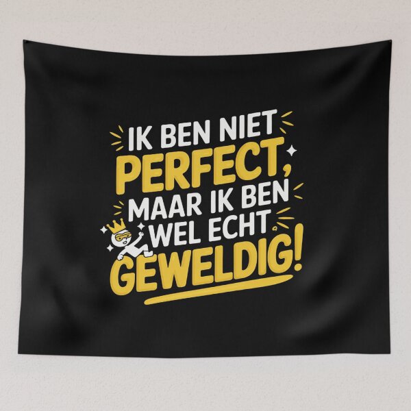 Item preview, Ik Ben Niet Perfect Maar Wel Echt Geweldig T-Shirt Design – Funny Dutch Saying designed and sold by FunnyDesignsArt.
