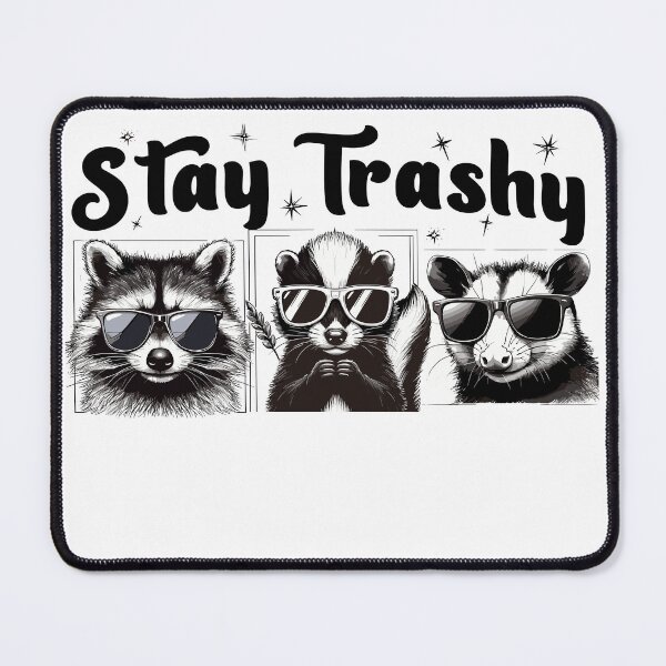 Item preview, STAY TRASHY designed and sold by pugshowsfashion.
