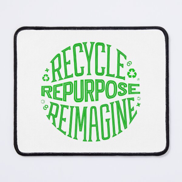 Item preview, Green Recycle Repurpose Reimagine | Environmental | Earth Day designed and sold by PinkGoddessLove.