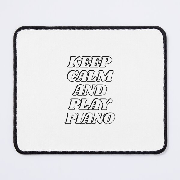 Item preview, Pianist Humor - Keep Calm and Play Piano  designed and sold by Inspirationmotivation.