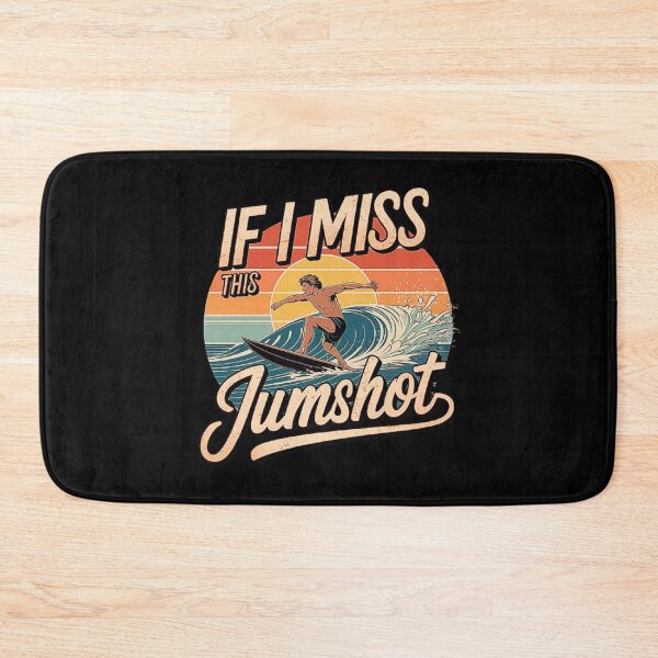 Item preview, Surfer in Action: If I Miss This Jumpshot Design designed and sold by love3617.