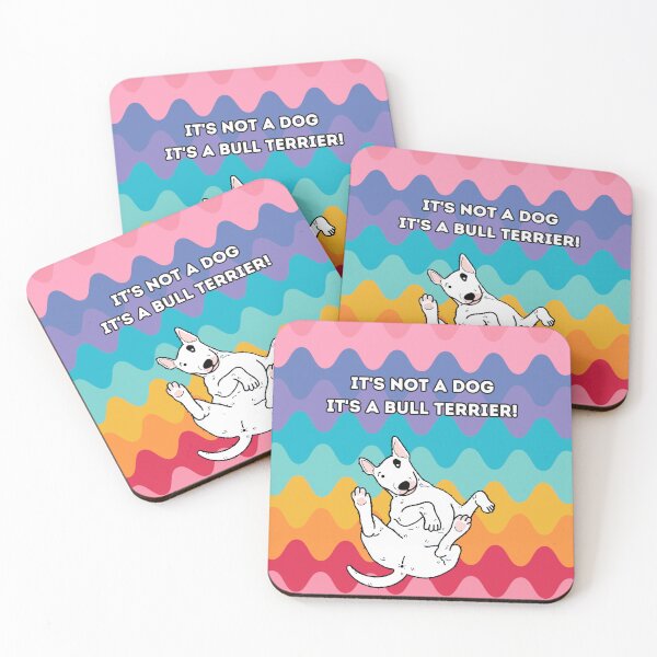 Item preview, Bull Terrier- It's not a dog designed and sold by wbtkennels.
