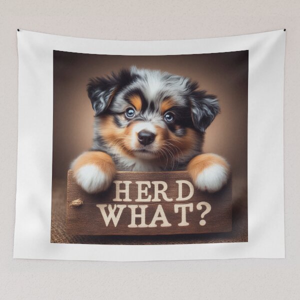 Item preview, Australian Shepherd Puppy Herd What? designed and sold by Outlandishrob.