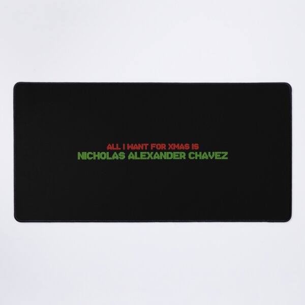 Item preview, All I Want for Xmas is Nicholas Alexander Chavez designed and sold by 2000sbabyangel.