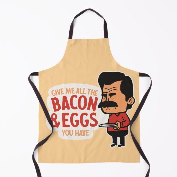 Item preview, Give Me All The Bacon And Eggs You Have - Ron Swanson designed and sold by SombreroCraft.
