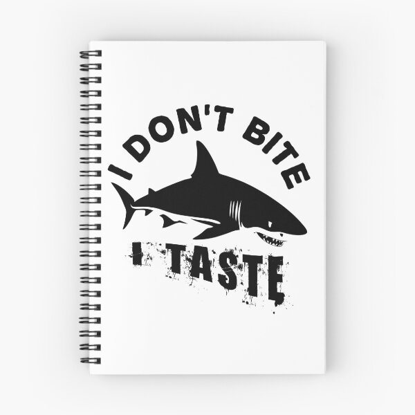 Item preview, I Don't Bite I Taste Funny Shark Quote designed and sold by TMBTM.