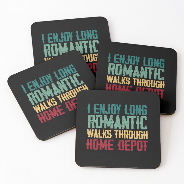 Item preview, I Enjoy Long Romantic Walks Through Home Depot designed and sold by belladesign7.