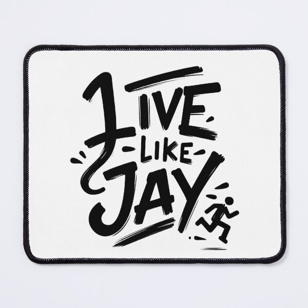 Item preview, Live Like Jay designed and sold by Pixel-Lift.