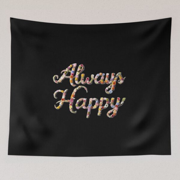 Item preview, Always happy inscription with colorful flowers designed and sold by KusyArt.