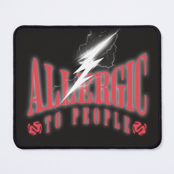 Item preview, Allergic to people Allergic to people T-Shirt Funny Sayings designed and sold by SofiesDesign.
