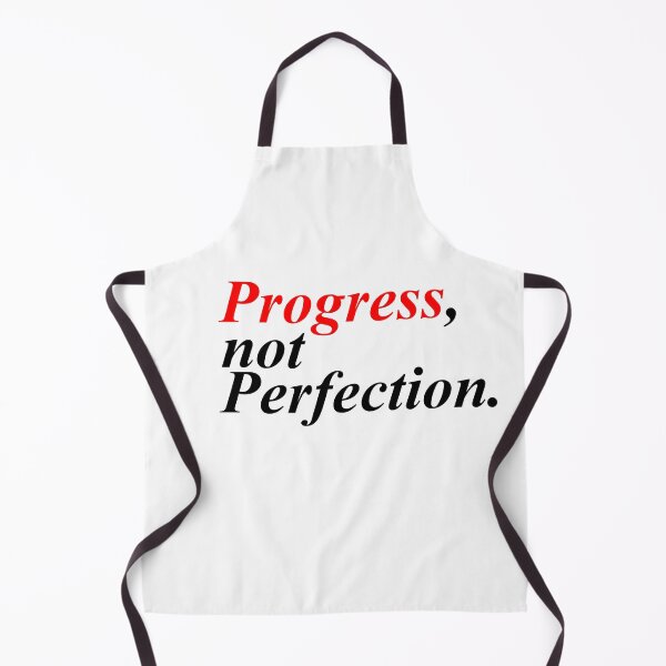 Item preview, Progress, not perfection. designed and sold by FebCoApparel.