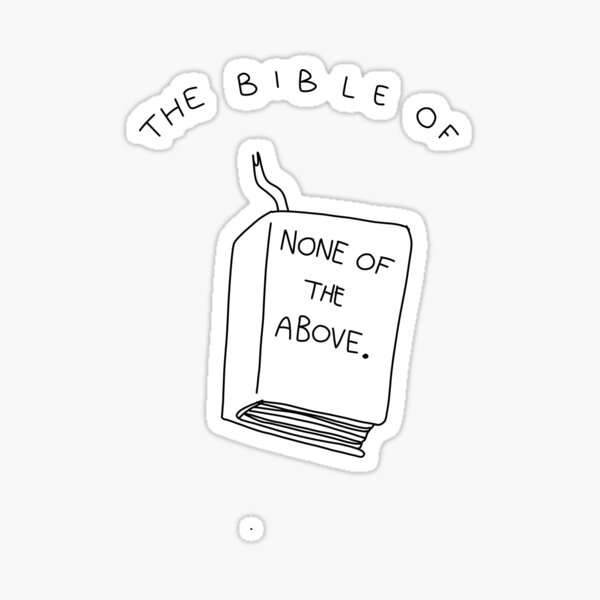 Item preview, The bible of none of the above designed and sold by EzraIsGay.