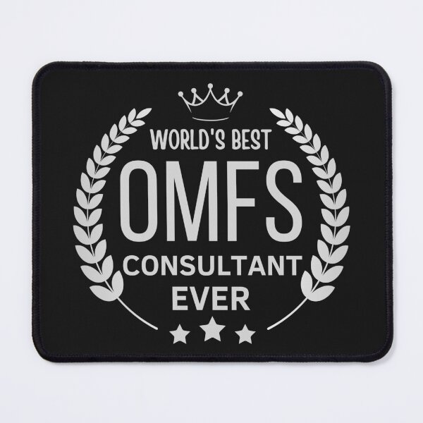 Item preview, World`s Best Omfs Consultant Ever, Oral And Maxillofacial Surgery Consultant designed and sold by Anniko Art Studio.