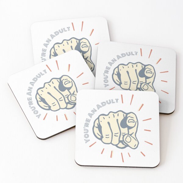 Item preview, You're an Adult designed and sold by We Love to Hate Everything.