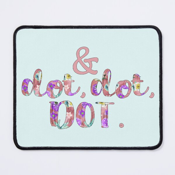 Item preview, And Dot, Dot, Dot! designed and sold by laurynmadere.