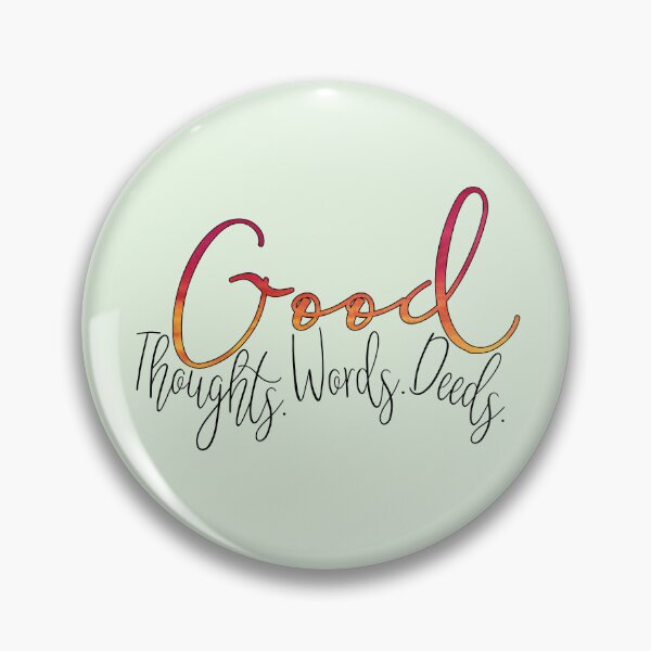 Item preview, Good Thoughts. Good Words. Good Deeds.  designed and sold by laurynmadere.