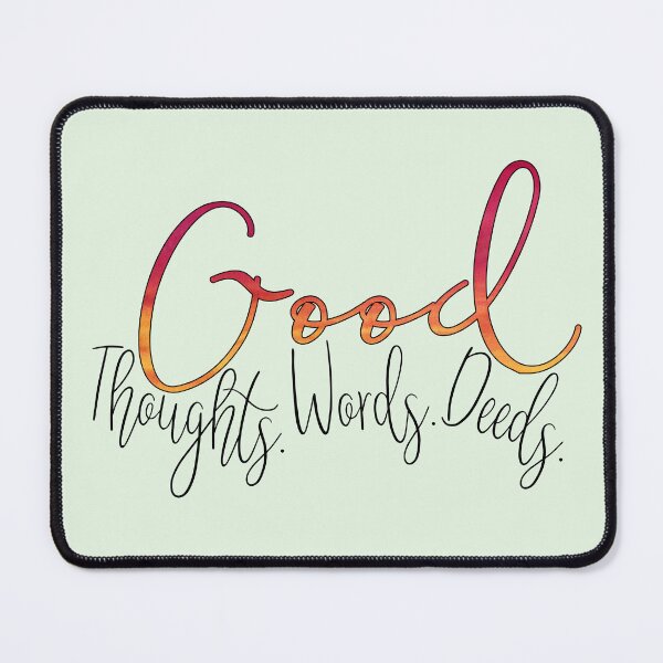 Item preview, Good Thoughts. Good Words. Good Deeds.  designed and sold by laurynmadere.