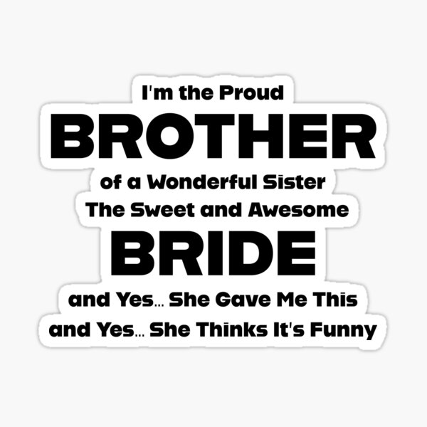 Item preview, Proud Brother of the Bride designed and sold by everyangle.