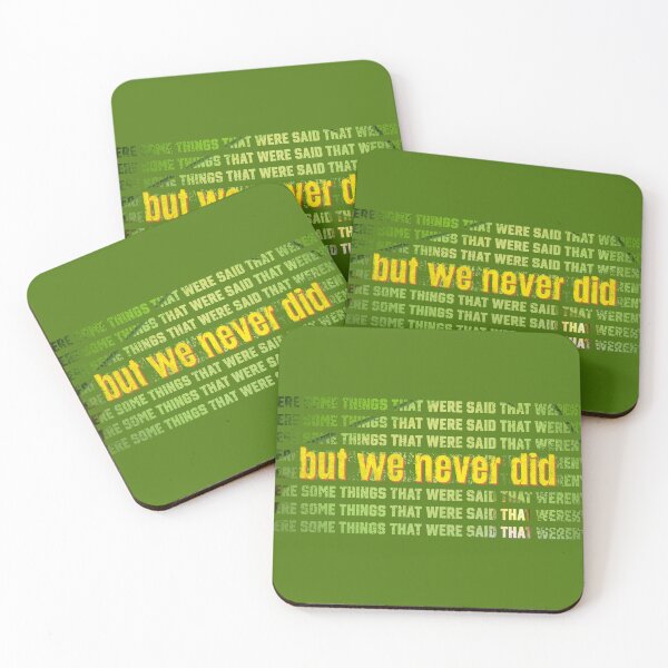 Item preview, There were some things That were said That weren't meant but we never did - american footbal emo lyrics designed and sold by N3F1.