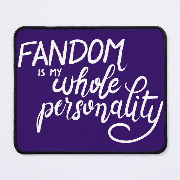 Item preview, Fandom is my whole personality (white) designed and sold by kalanyy.