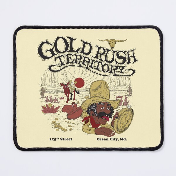 Item preview, Gold Rush Territory, Ocean City, MD designed and sold by TeeArcade84.