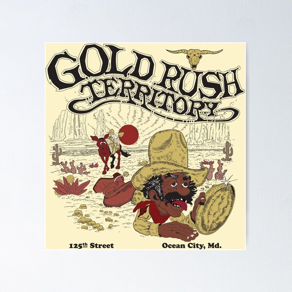 Item preview, Gold Rush Territory, Ocean City, MD designed and sold by TeeArcade84.