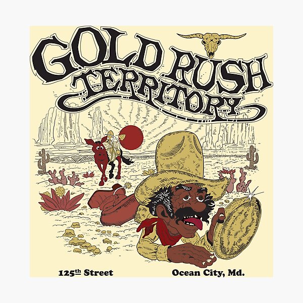 Item preview, Gold Rush Territory, Ocean City, MD designed and sold by TeeArcade84.