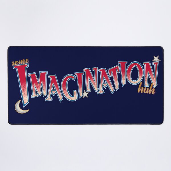 Item preview, Some Imagination Huh? designed and sold by laurynmadere.