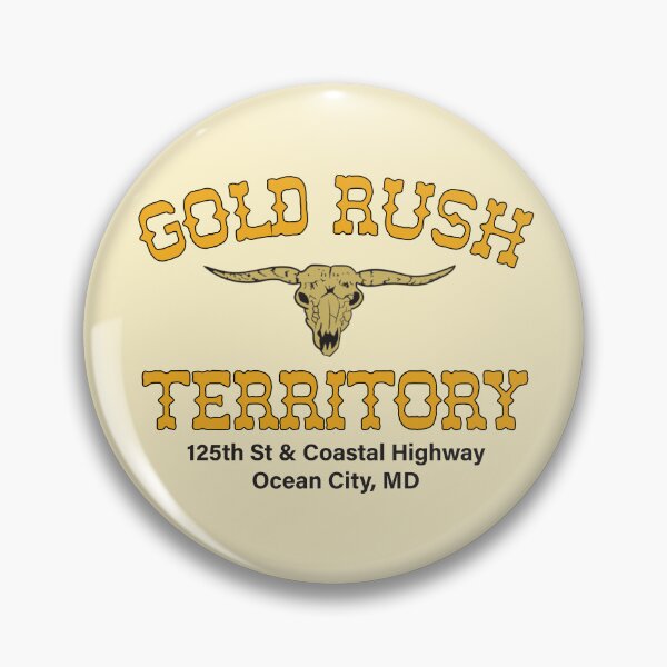 Item preview, Gold Rush Territory, Ocean City, MD designed and sold by TeeArcade84.