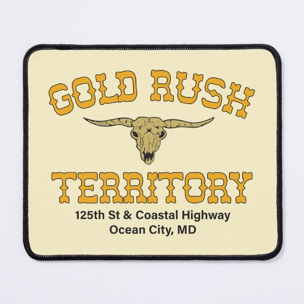 Item preview, Gold Rush Territory, Ocean City, MD designed and sold by TeeArcade84.