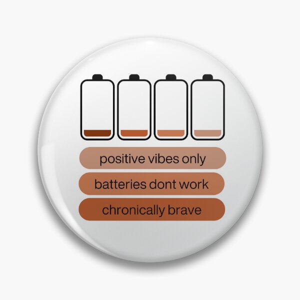 Item preview, Chronic Pain, Fatigue, Low Battery designed and sold by PurrfectionMeow.