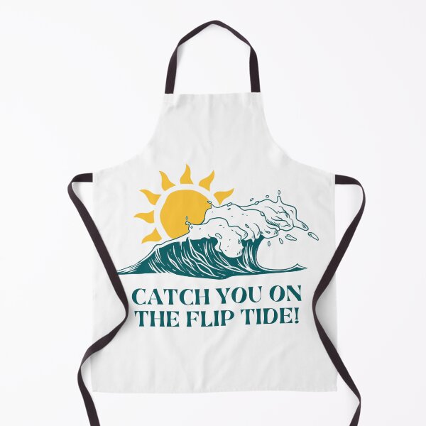 Item preview, Catch you on the flip tide. designed and sold by NicMacTees.