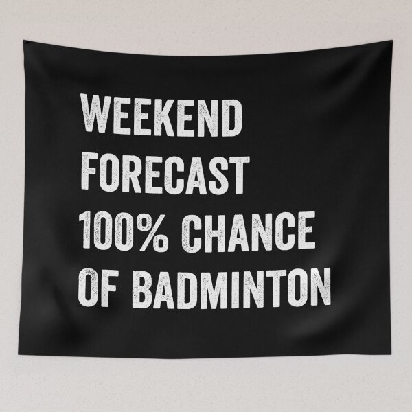 Item preview, Weekend Forecast Funny Badminton Lover designed and sold by WhistleCloset.