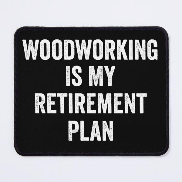 Item preview, Woodworking Is My Retirement Plan Vintage designed and sold by WhistleCloset.