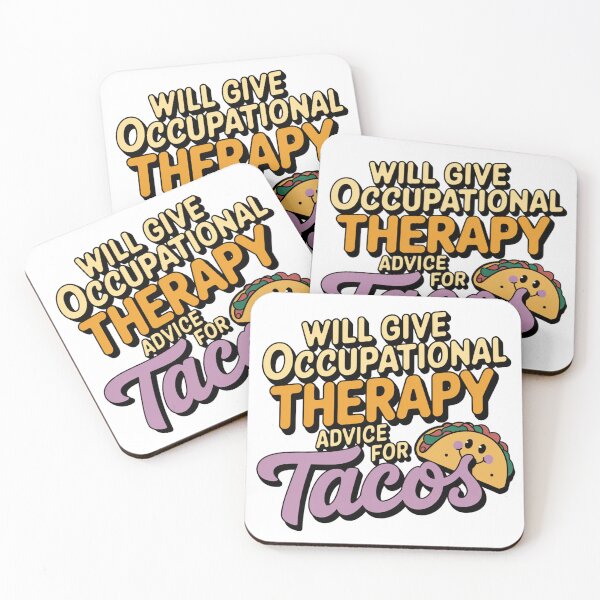 Item preview, Will Give Occupational Therapy Advice for Tacos designed and sold by theartfulaspie.
