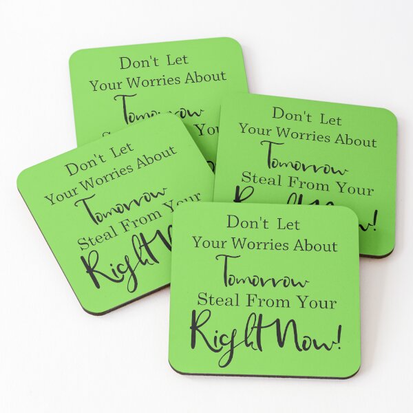 Item preview, Don't Let Your Worries About Tomorrow Steal From Your Right Now! designed and sold by GWEverything.